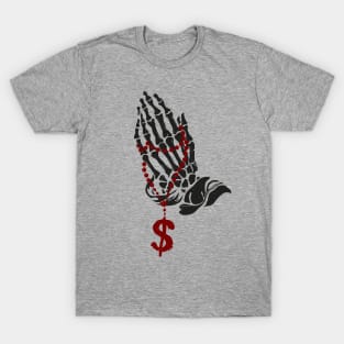 Praying for money T-Shirt